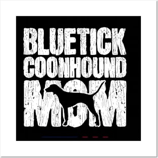 Bluetick Coonhound Mom Posters and Art